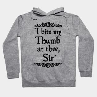 Shakespearean Insults (ACT 4 of 4) Hoodie